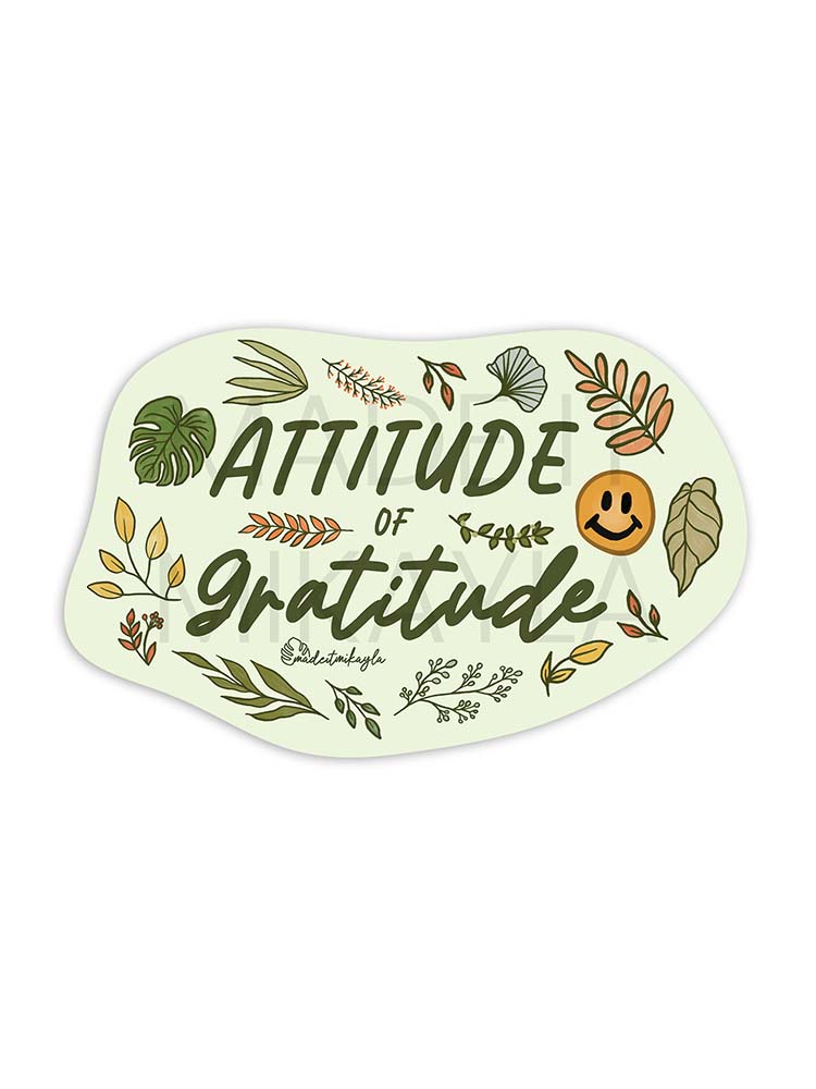 Attitude of Gratitude Sticker | MadeItMikayla