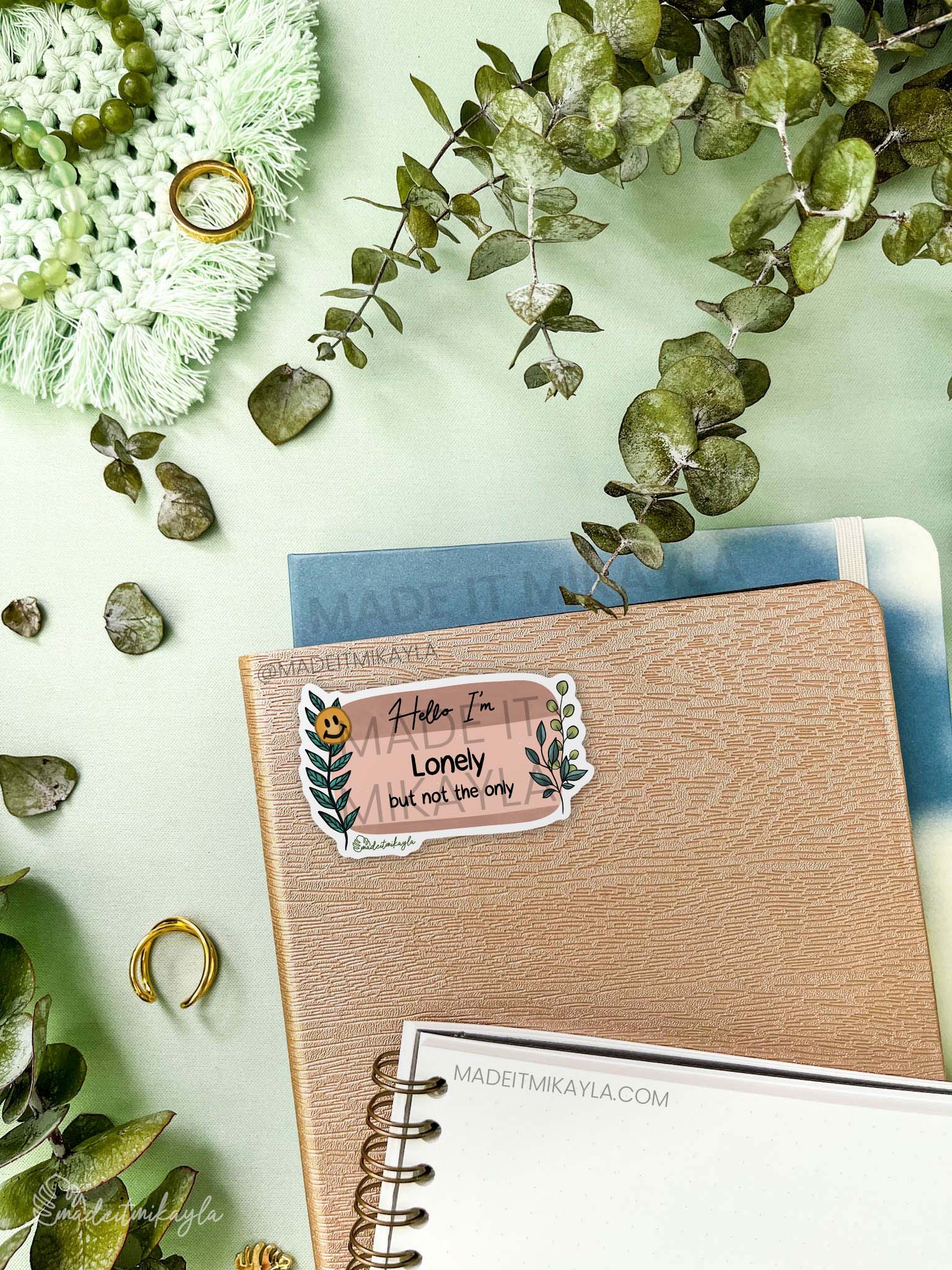 Hello I'm: Lonely But Not The Only Sticker | MadeItMikayla
