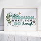 Grow Through What You Go Through Art Print | MadeItMikayla
