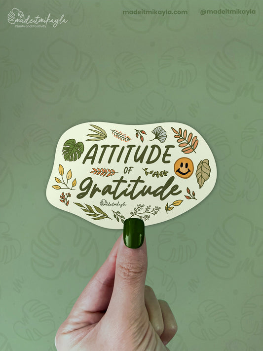 Attitude of Gratitude Sticker | MadeItMikayla