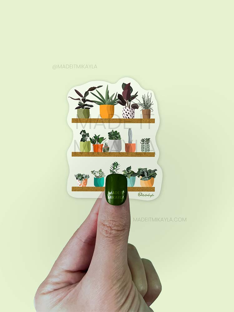 CLEAR Plantiful Shelves Sticker | MadeItMikayla