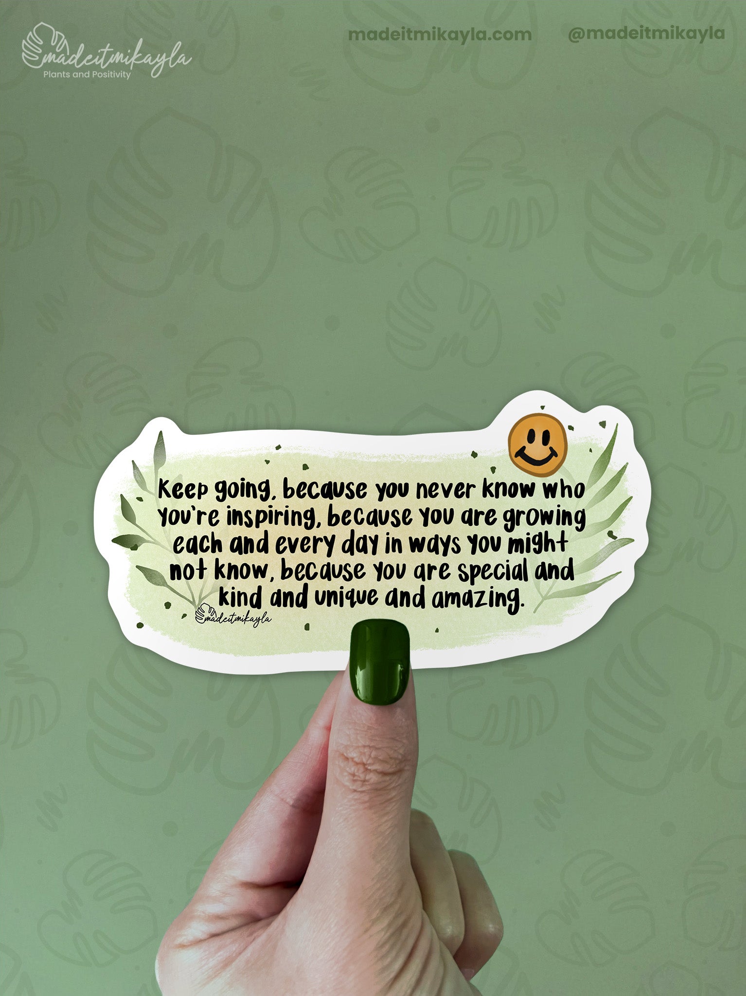 Keep Going, Because... Sticker | MadeItMikayla