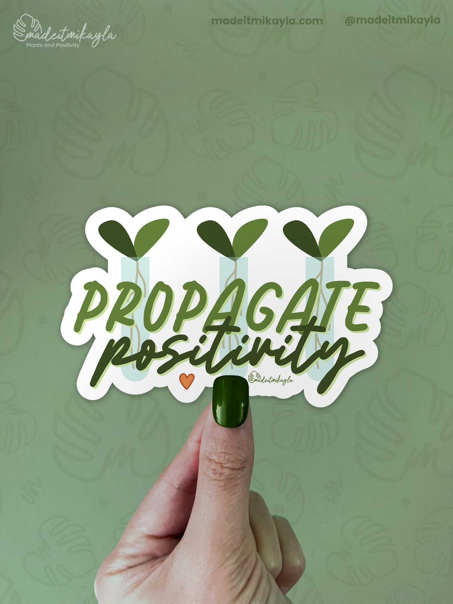 Propagate Positivity Sticker | MadeItMikayla