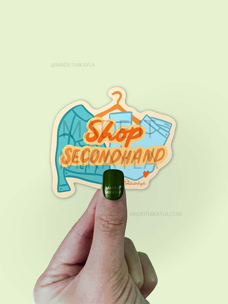 Shop Secondhand Sticker | MadeItMikayla