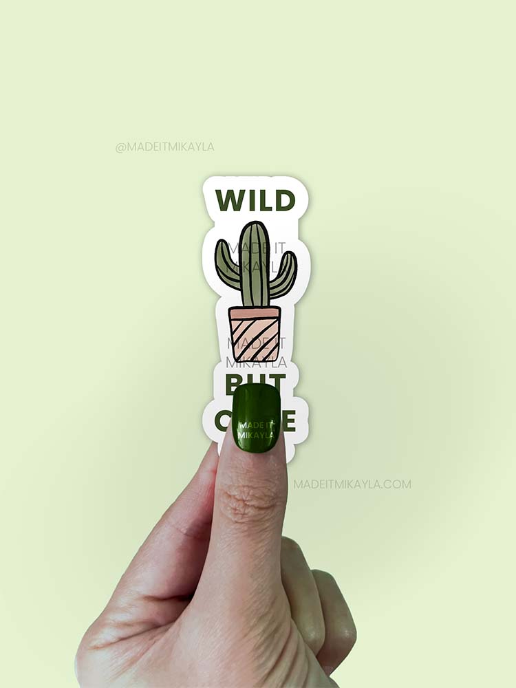 Wild But Cute Sticker | MadeItMikayla