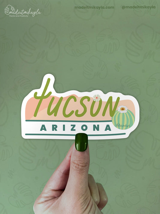 Tucson Arizona Sticker | MadeItMikayla