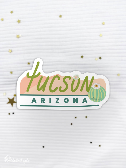 Tucson Arizona Sticker | MadeItMikayla