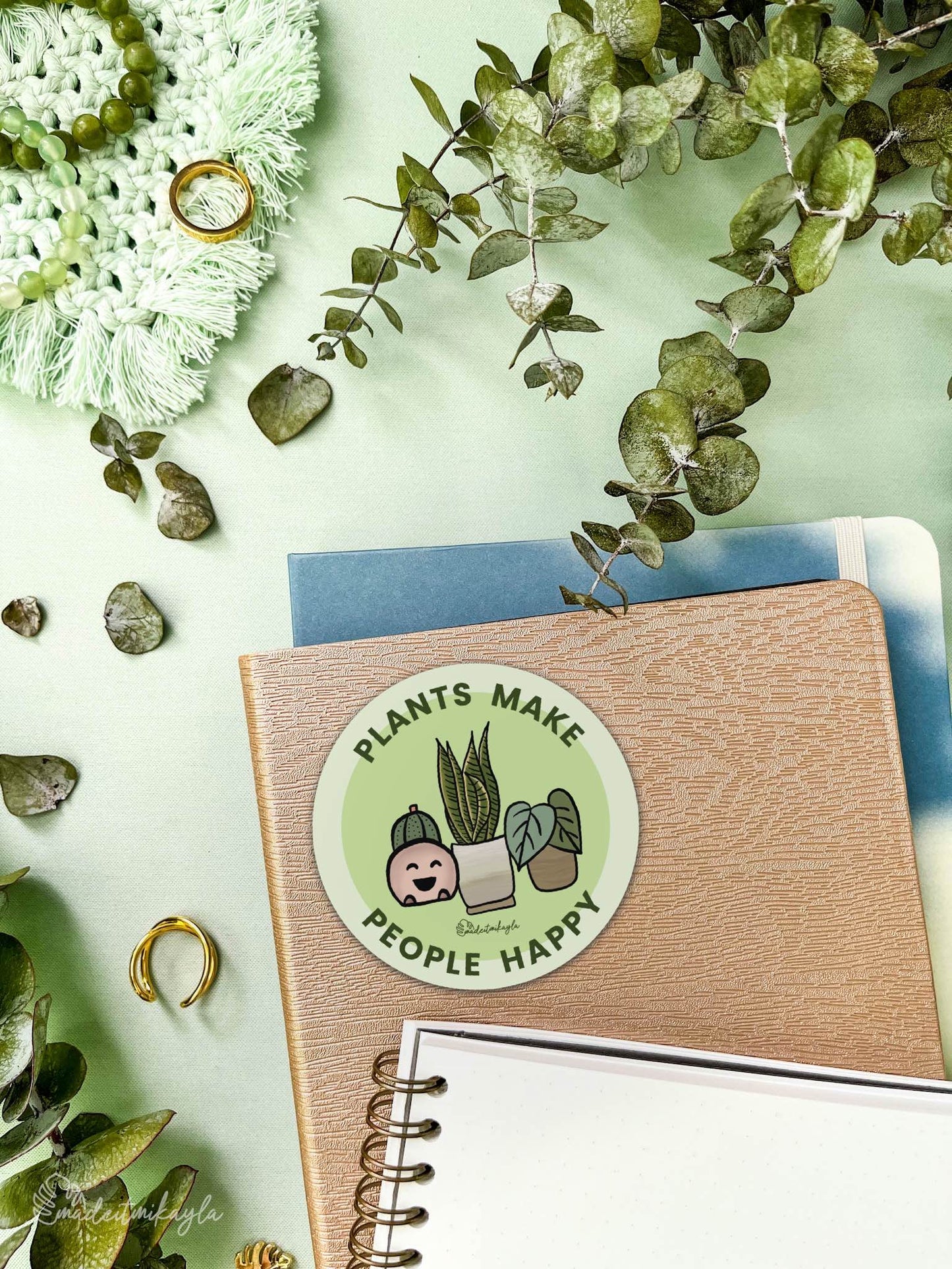 Plants Make People Happy Sticker | MadeItMikayla