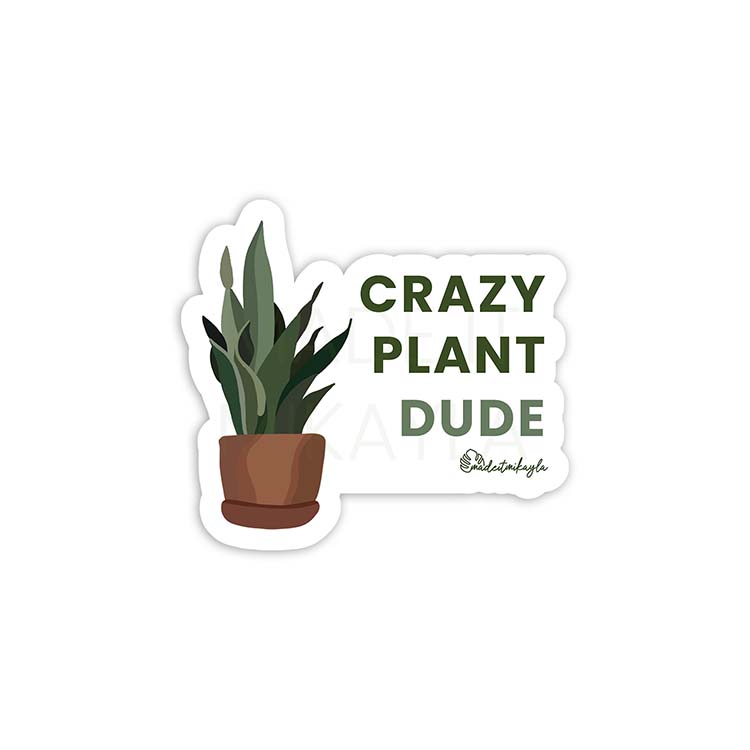 Crazy Plant Dude Sticker | MadeItMikayla