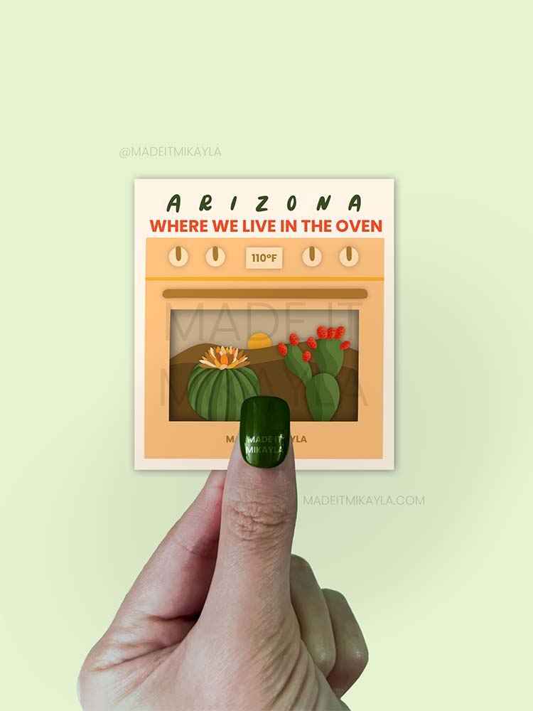 Arizona Oven Sticker | MadeItMikayla