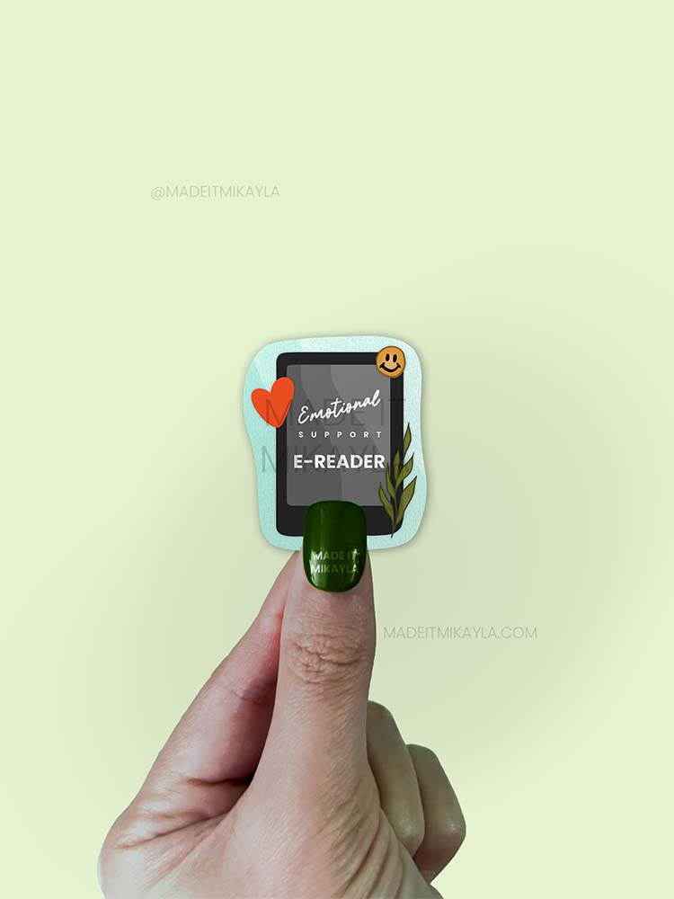 Emotional Support E-Reader Sticker