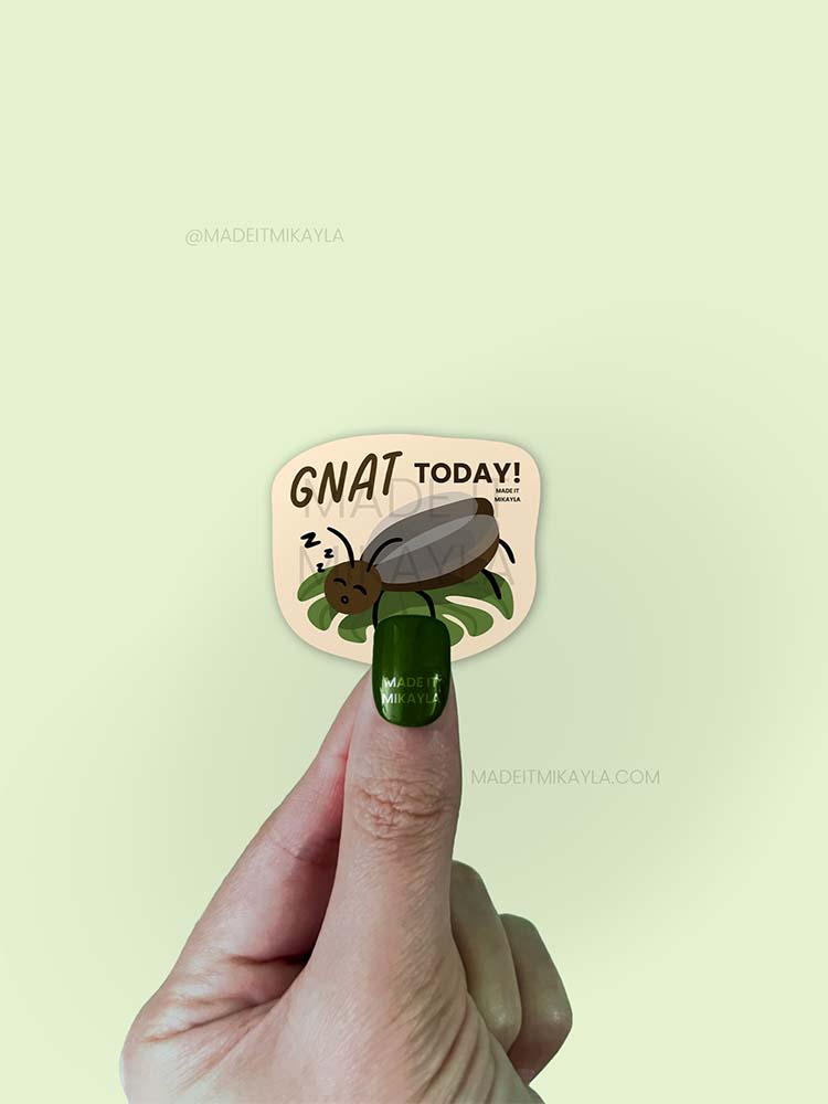 Gnat Today Sticker