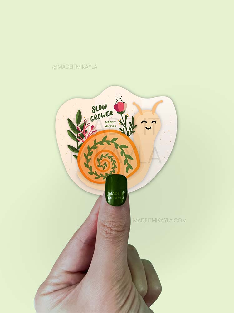 Slow Grower Snail Sticker | MadeItMikayla