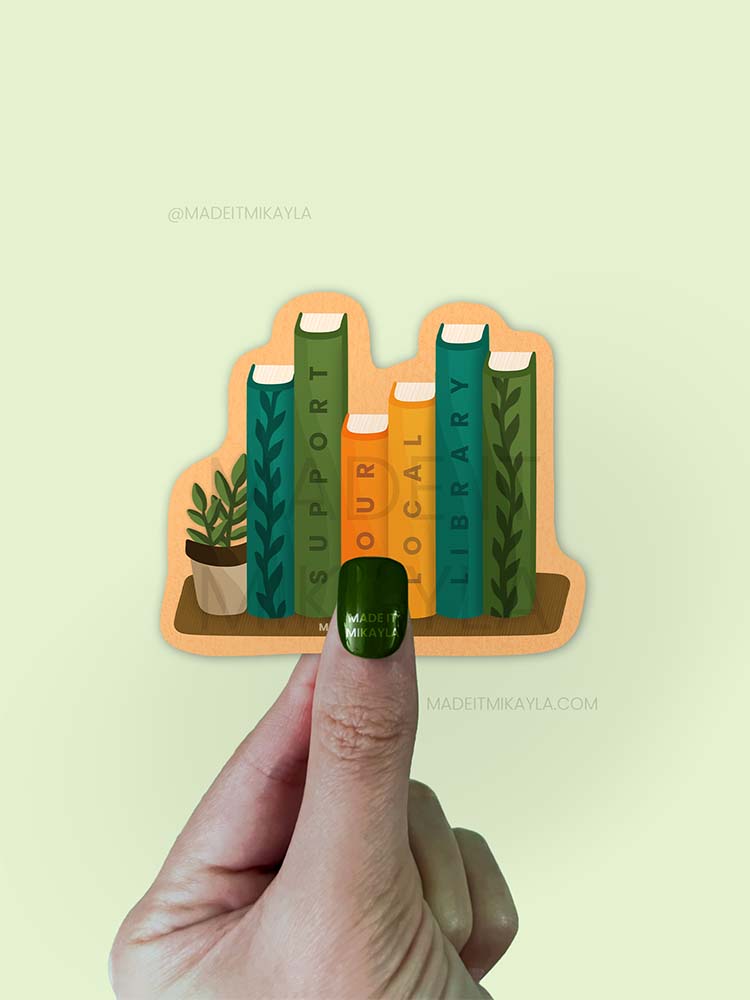 Support Your Local Library Sticker