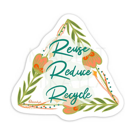Reuse Reduce Recycle Sticker | MadeItMikayla