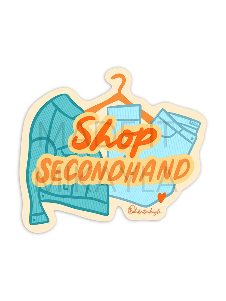 Shop Secondhand Sticker | MadeItMikayla