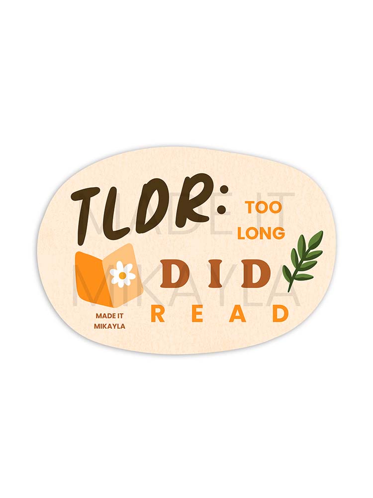 TLDR: Too Long Did Read Sticker