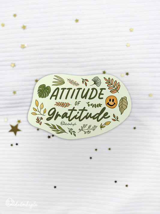 Attitude of Gratitude Sticker | MadeItMikayla