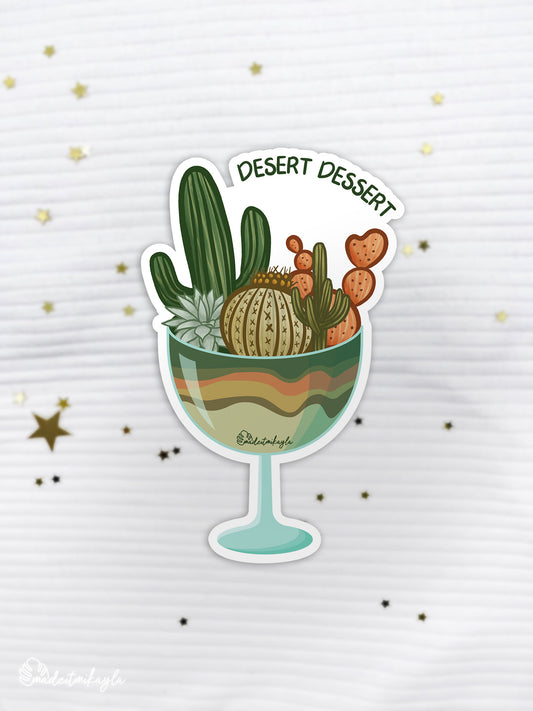 Desert Dessert Sticker | MadeItMikayla