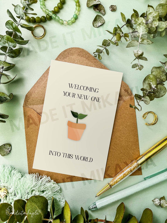 Welcoming Your New One Into This World Greeting Card