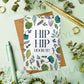 Hip Hip Hooray Greeting Card | MadeItMikayla