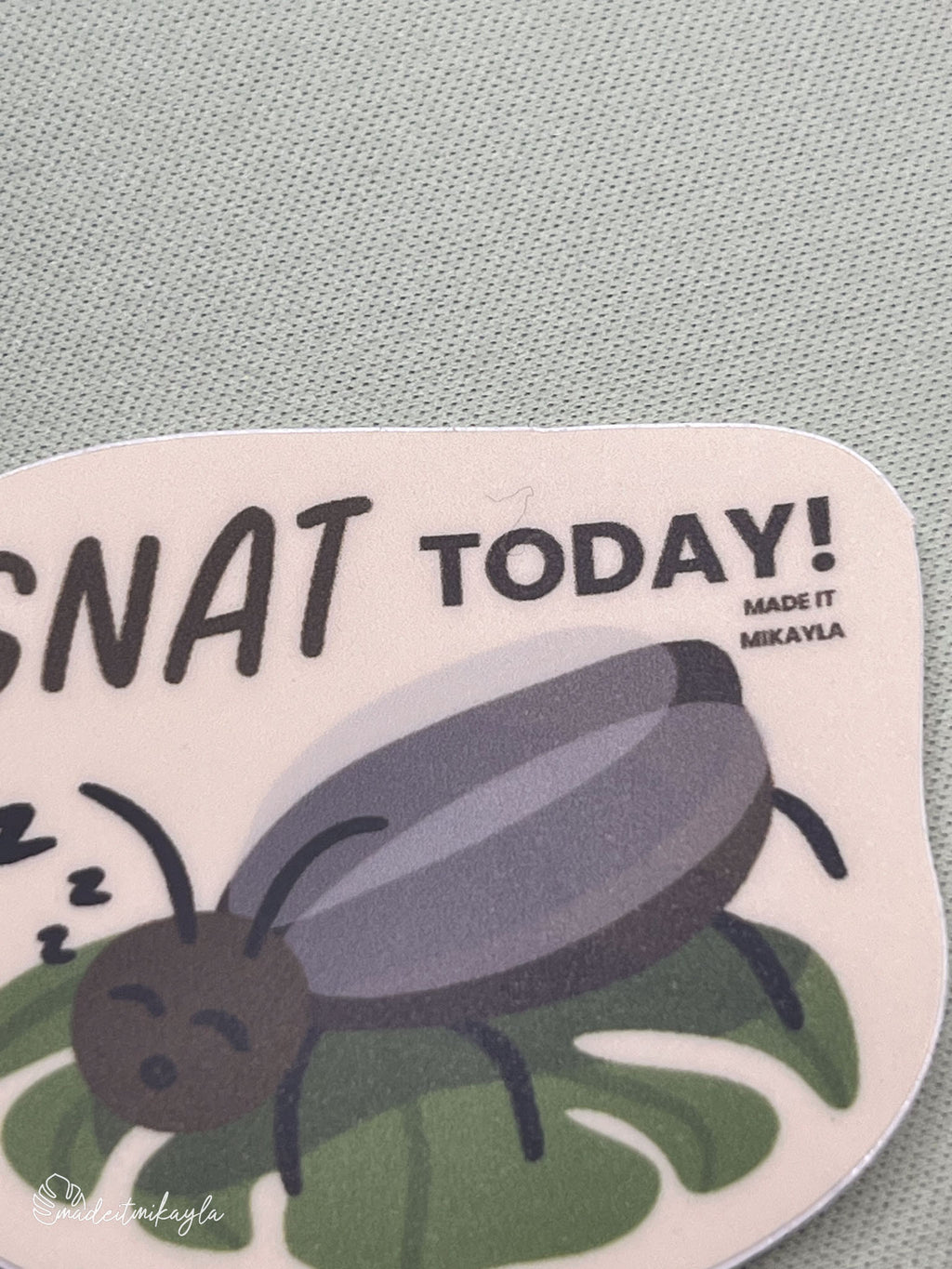 Oopsies Gnat Today Sticker