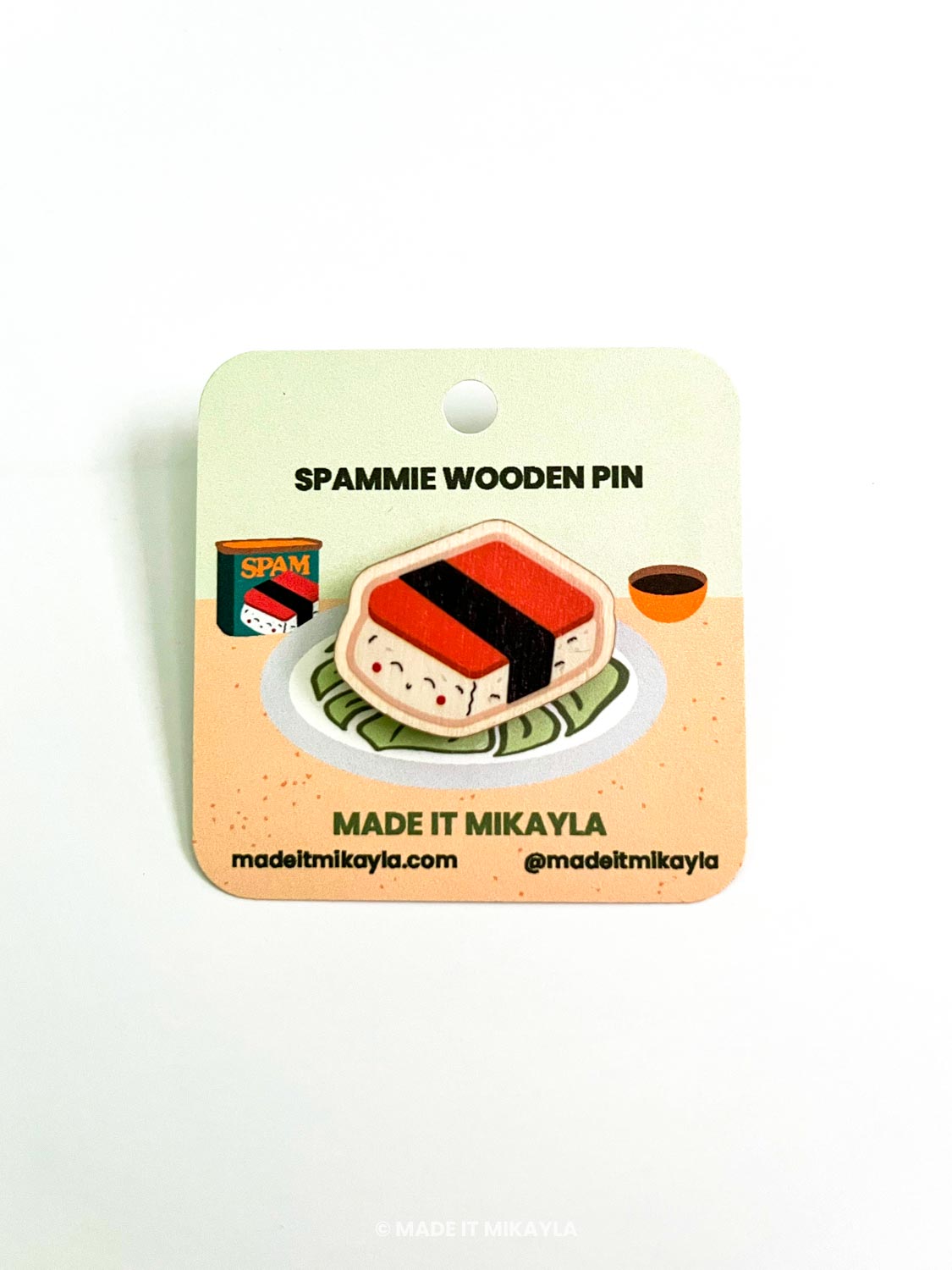 Spammie Wooden Pin | MadeItMikayla