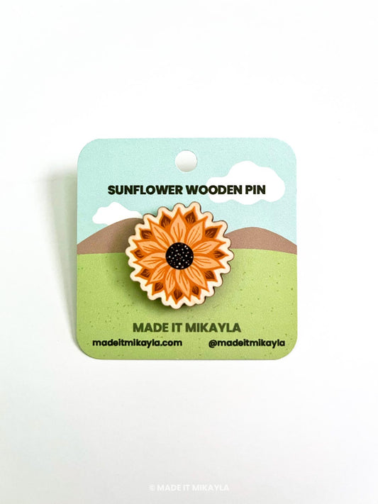 Sunflower Wooden Pin | MadeItMikayla