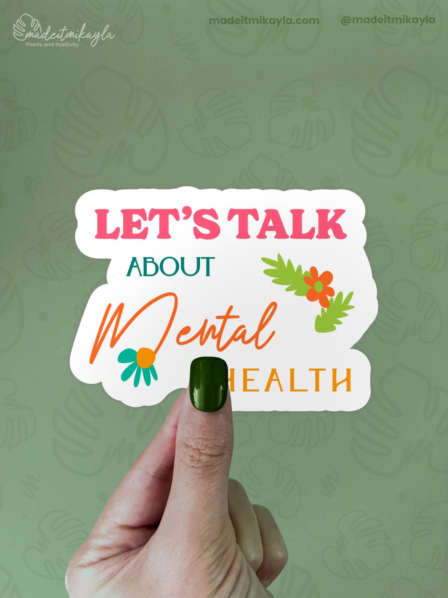 Let's Talk About Mental Health Sticker | MadeItMikayla