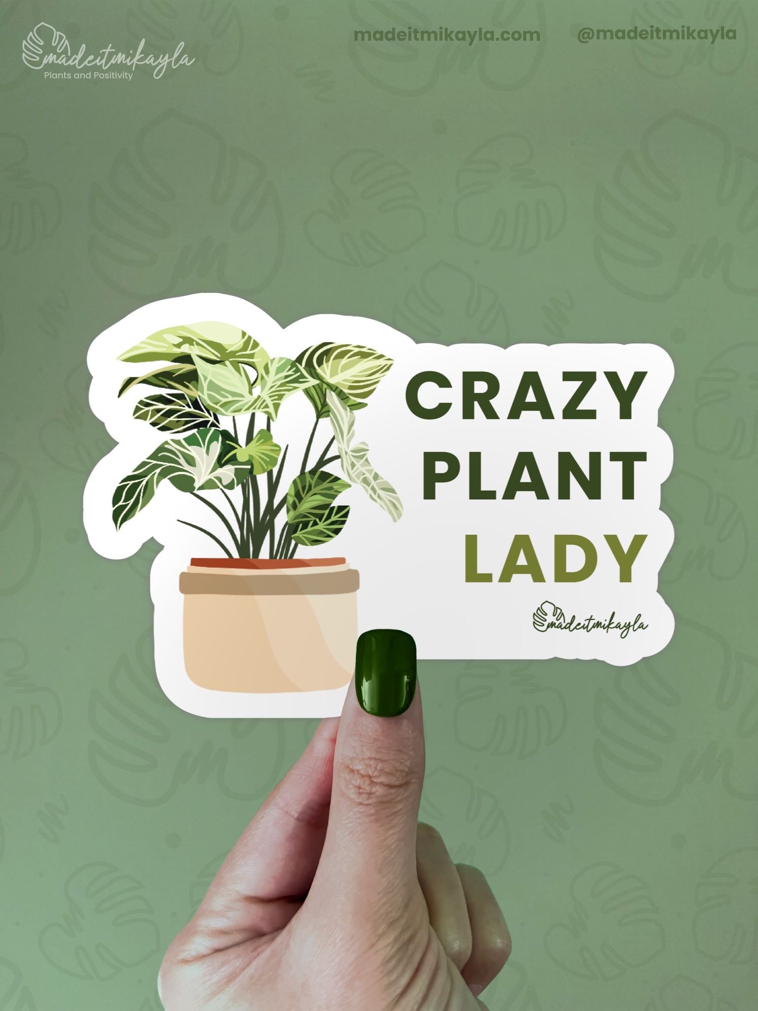 Crazy Plant Lady Sticker | MadeItMikayla