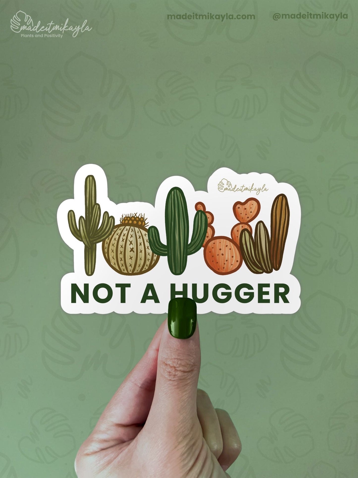 Not A Hugger Sticker | MadeItMikayla