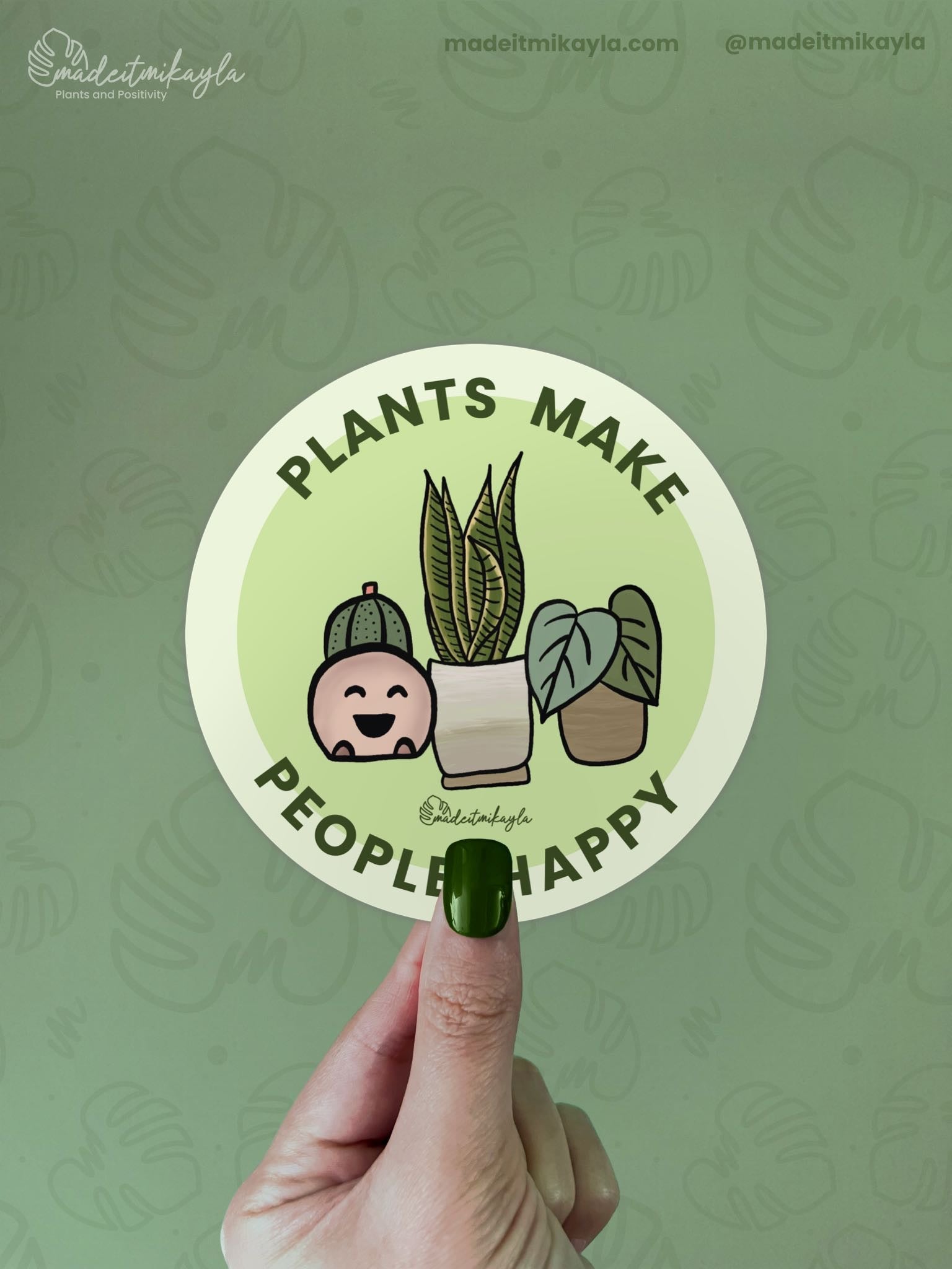 Plants Make People Happy Sticker | MadeItMikayla