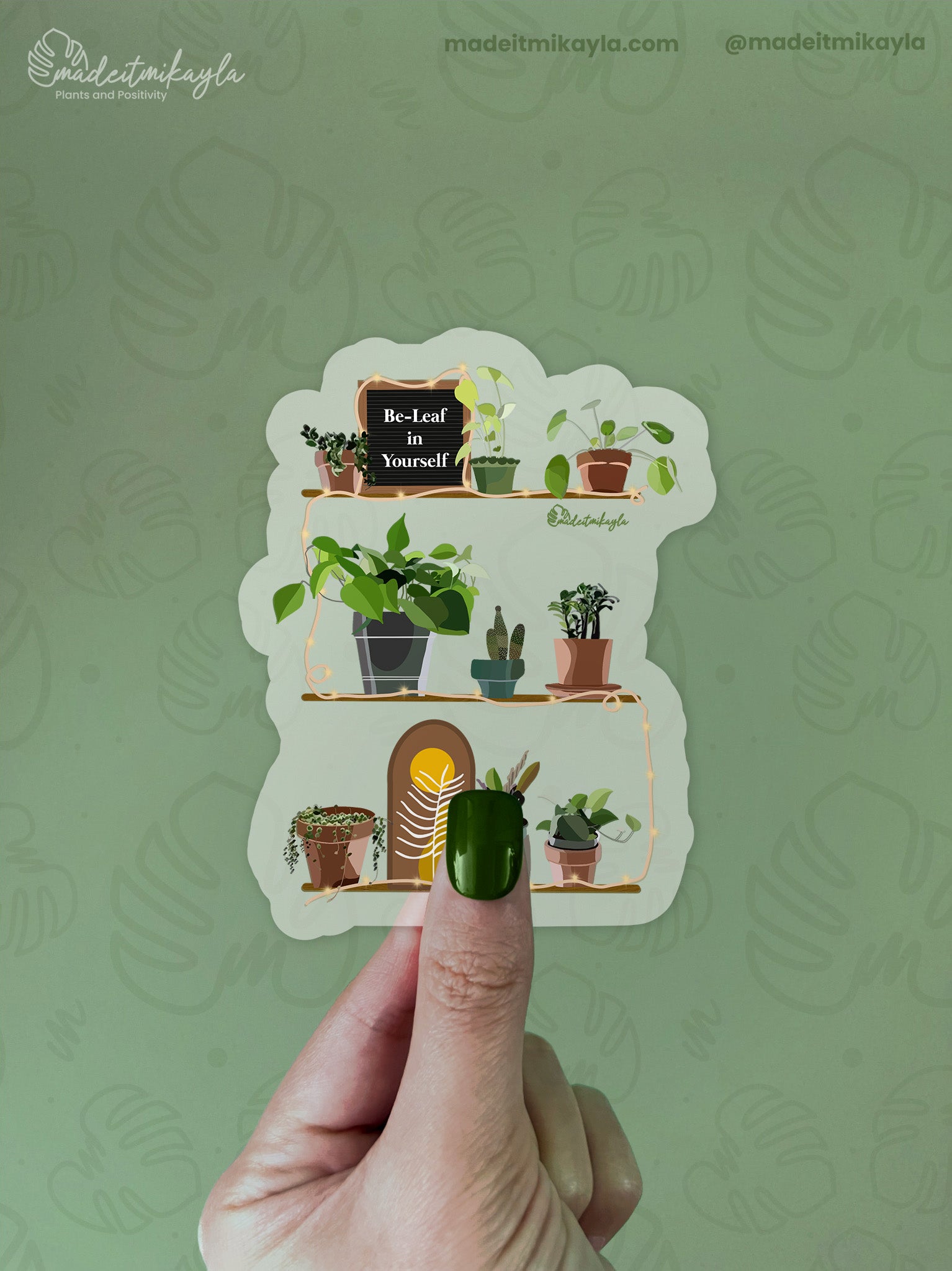 CLEAR Be-Leaf Plant Shelves Sticker | MadeItMikayla