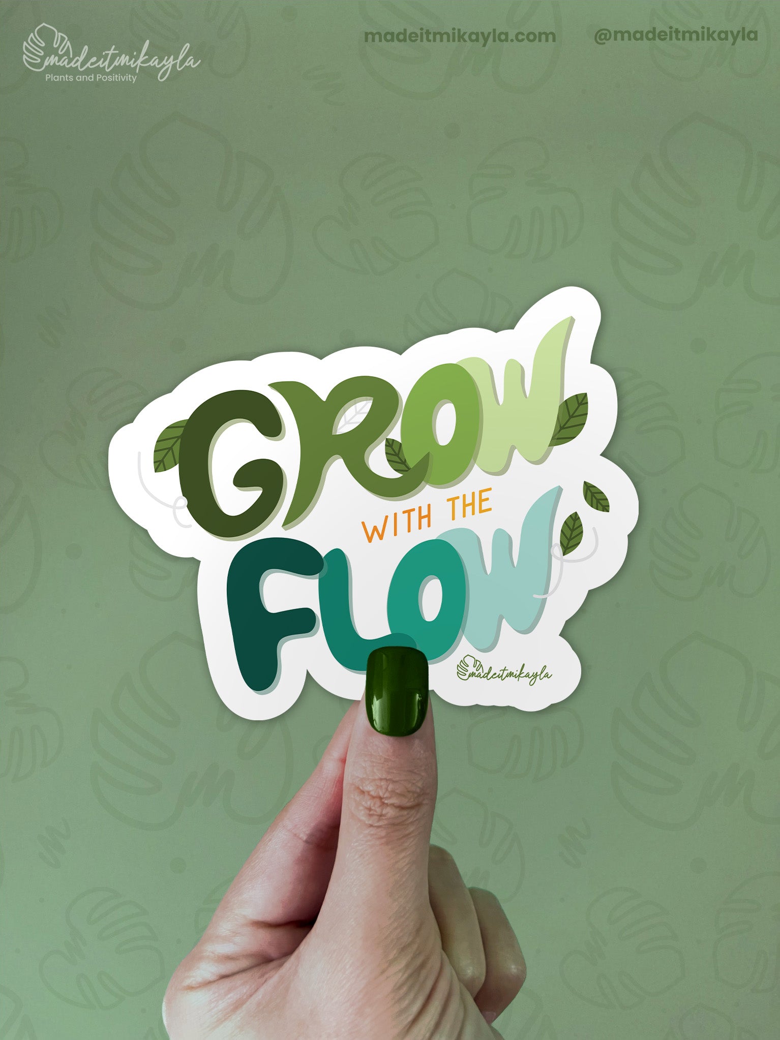 Grow With The Flow Sticker | MadeItMikayla