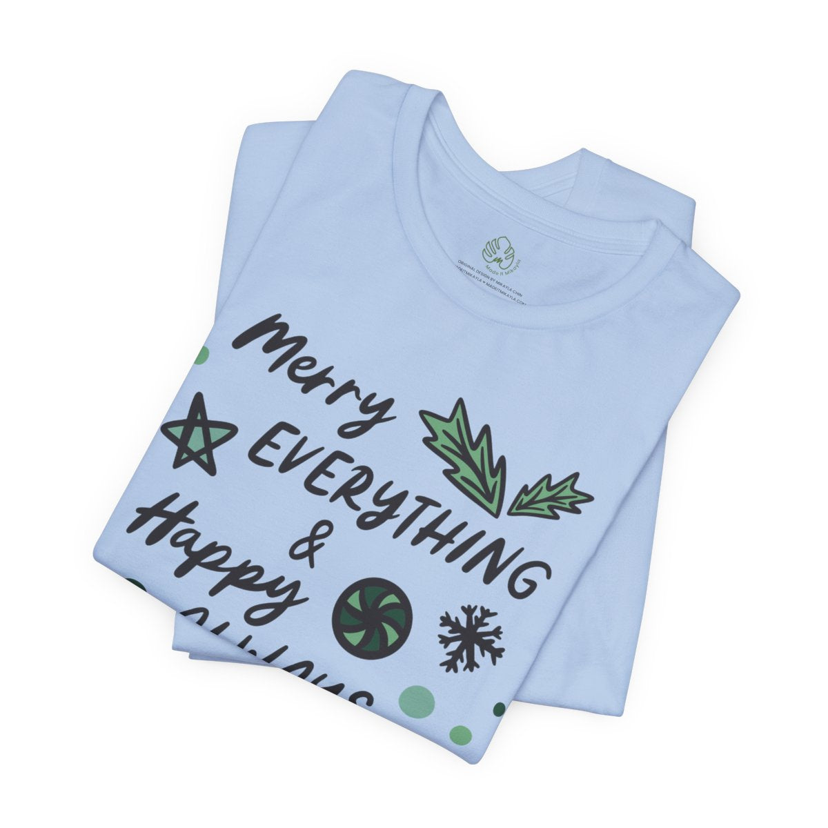 Merry Everything & Happy Always Tee | MadeItMikayla