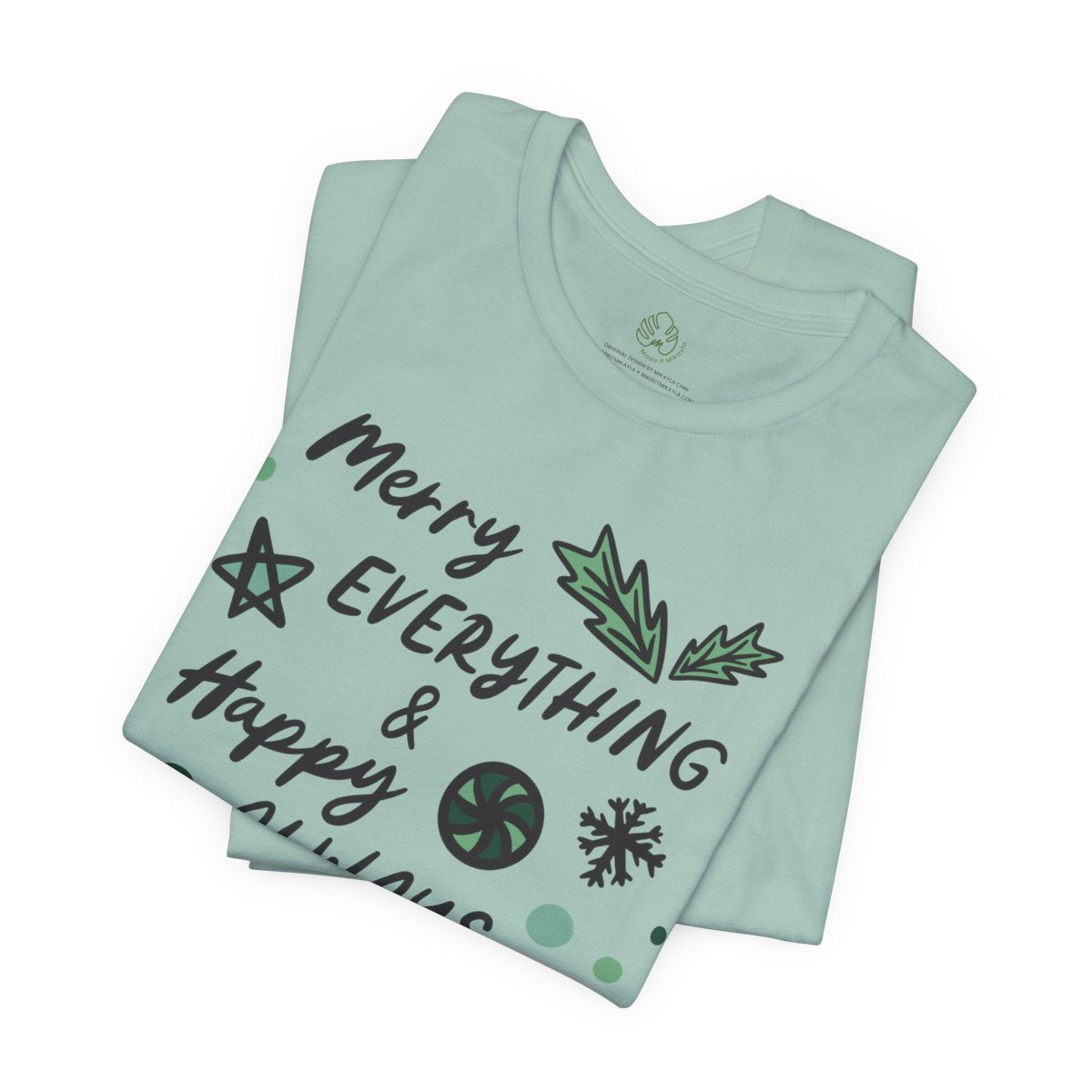 Merry Everything & Happy Always Tee | MadeItMikayla