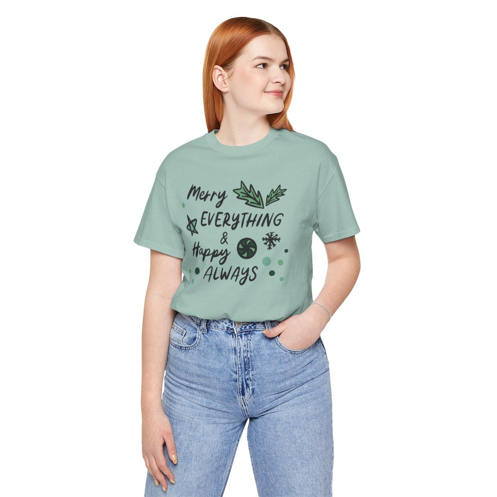 Merry Everything & Happy Always Tee | MadeItMikayla