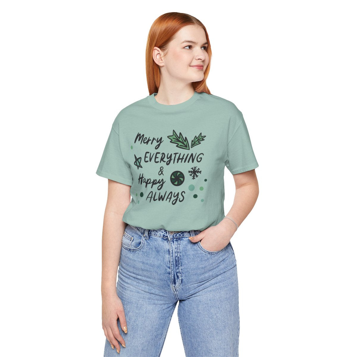 Merry Everything & Happy Always Tee | MadeItMikayla