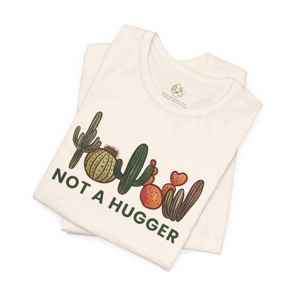 Not A Hugger Tee | MadeItMikayla