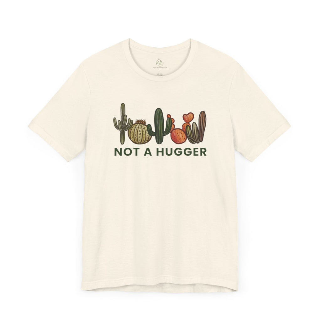 Not A Hugger Tee | MadeItMikayla