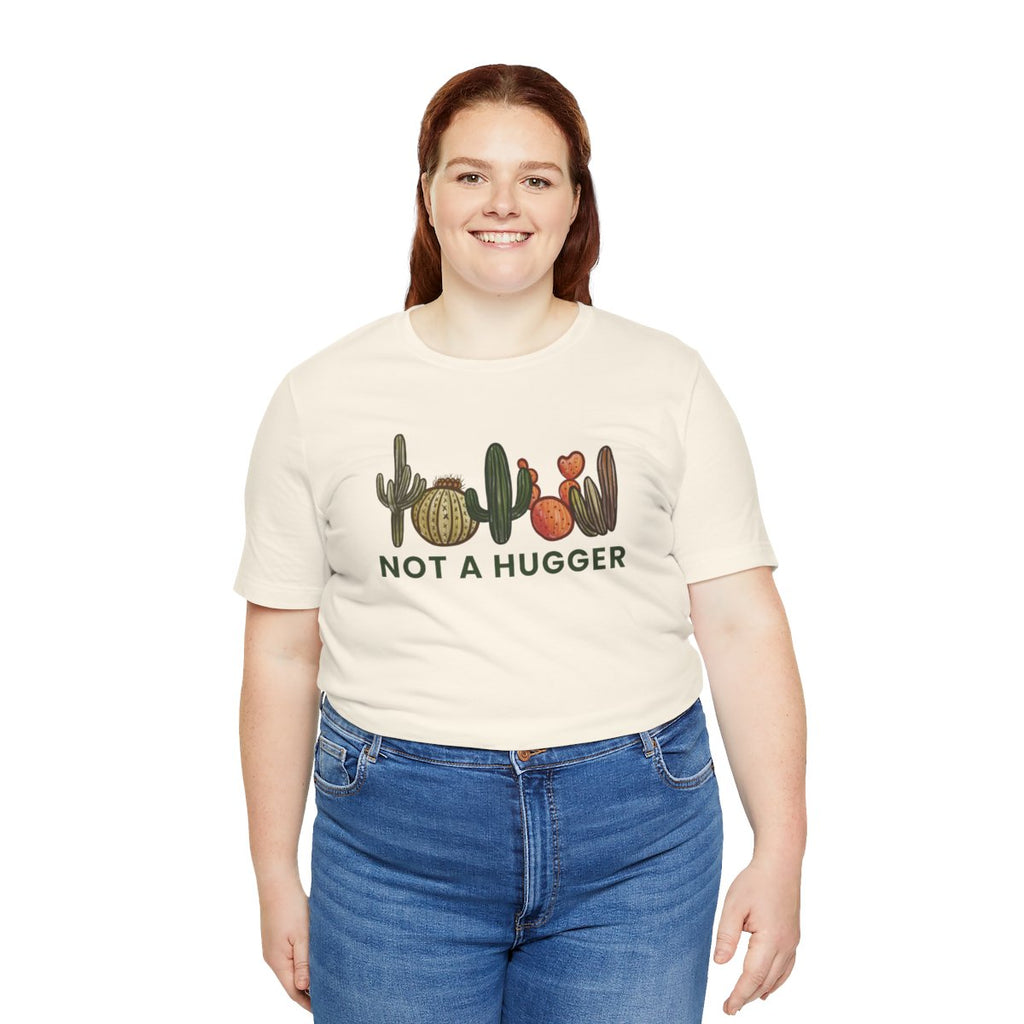 Not A Hugger Tee | MadeItMikayla
