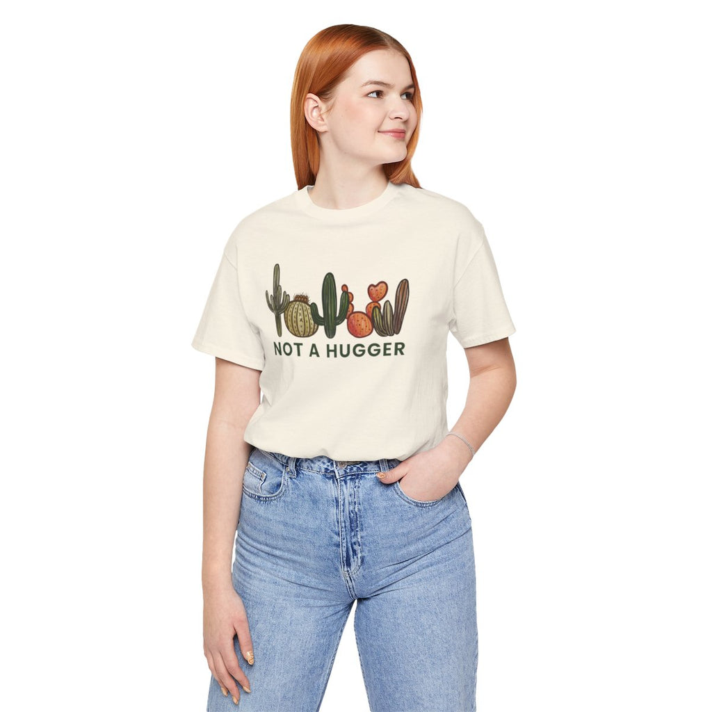 Not A Hugger Tee | MadeItMikayla