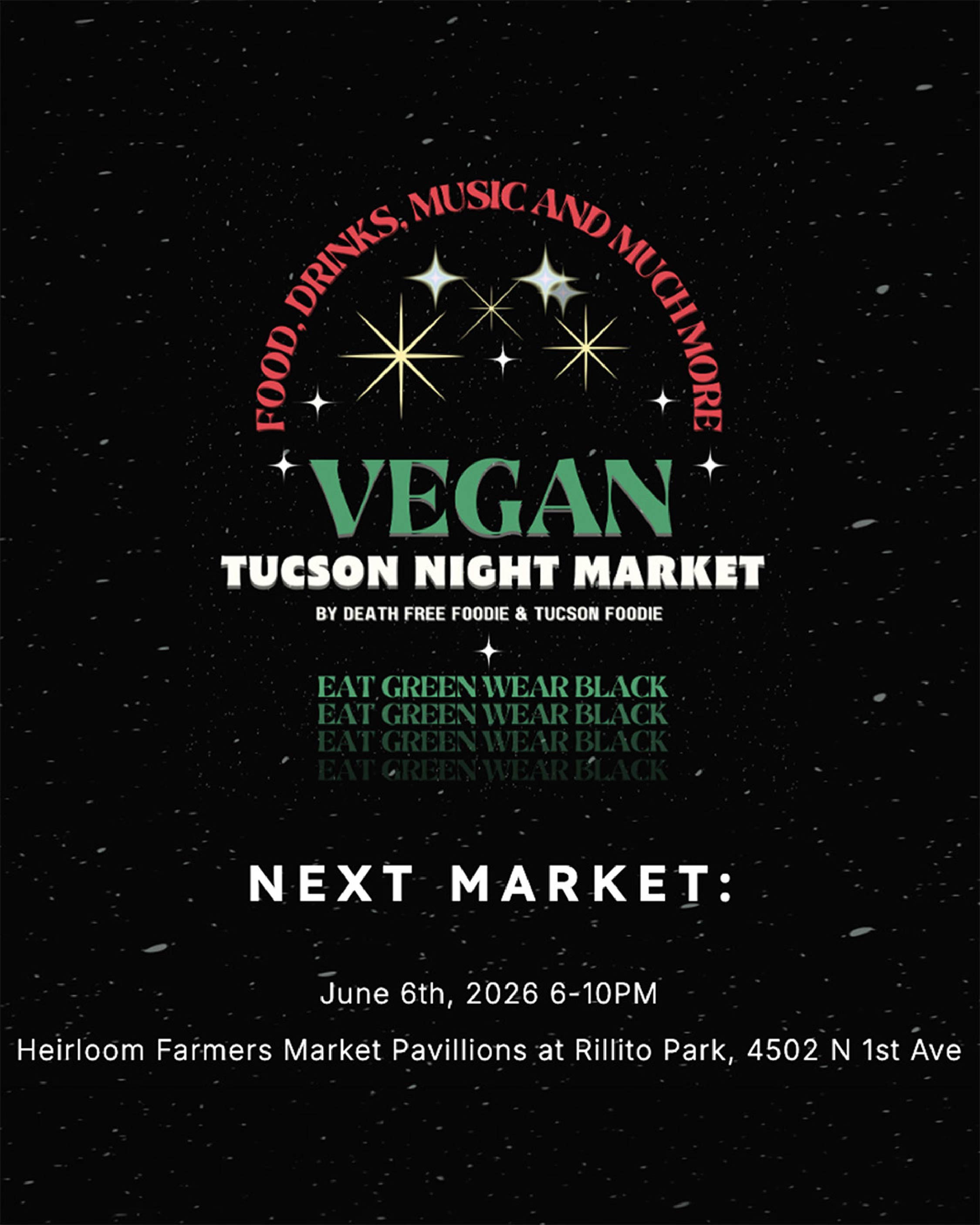 Promotional flyer for the Vegan Tucson Night Market with event details on a black background.