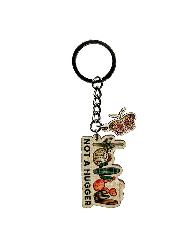Not A Hugger Wooden Keychain | MadeItMikayla
