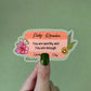 CLEAR Daily Reminder Sticker | MadeItMikayla