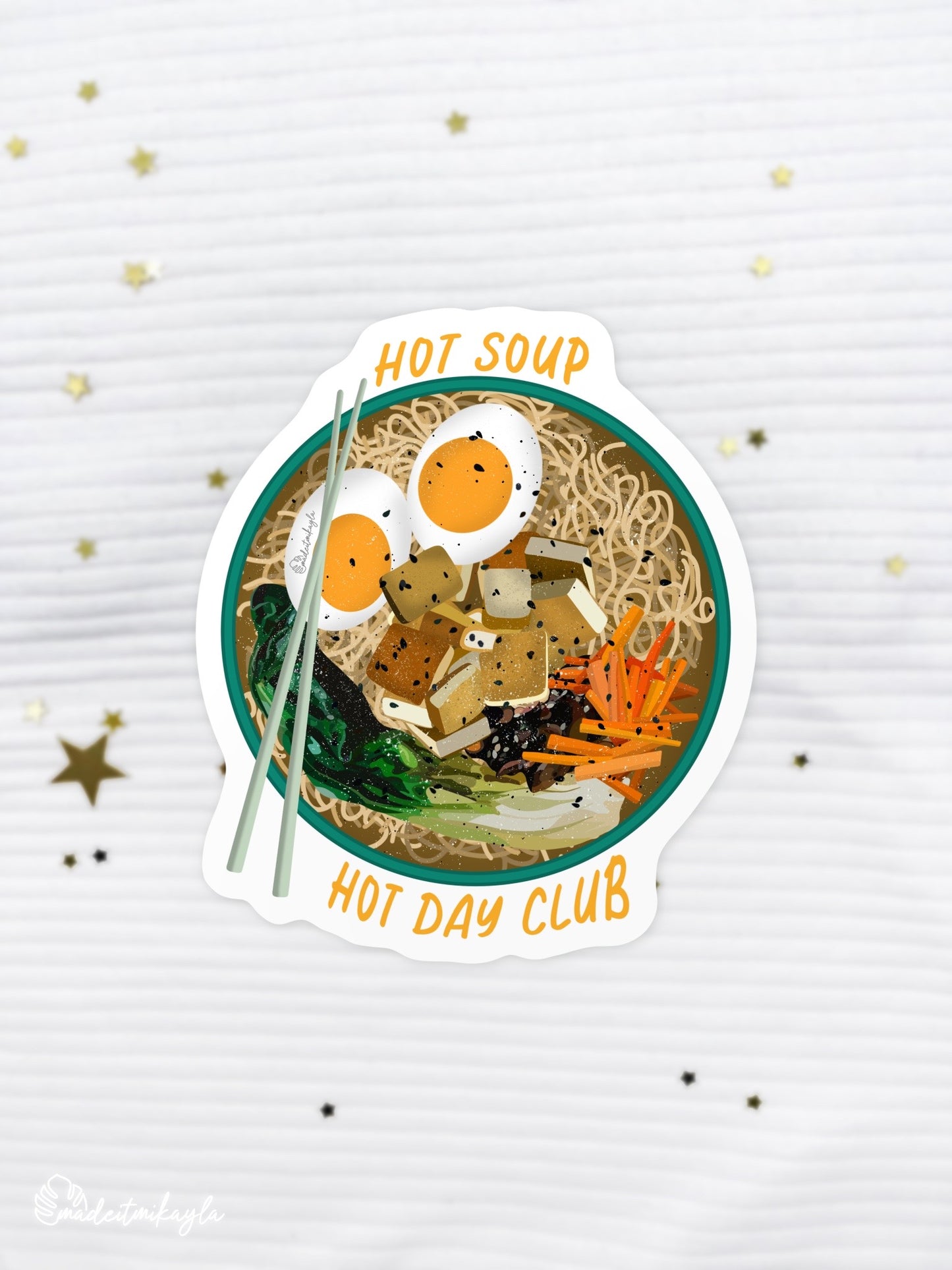 Hot Soup Hot Day Club Sticker | MadeItMikayla