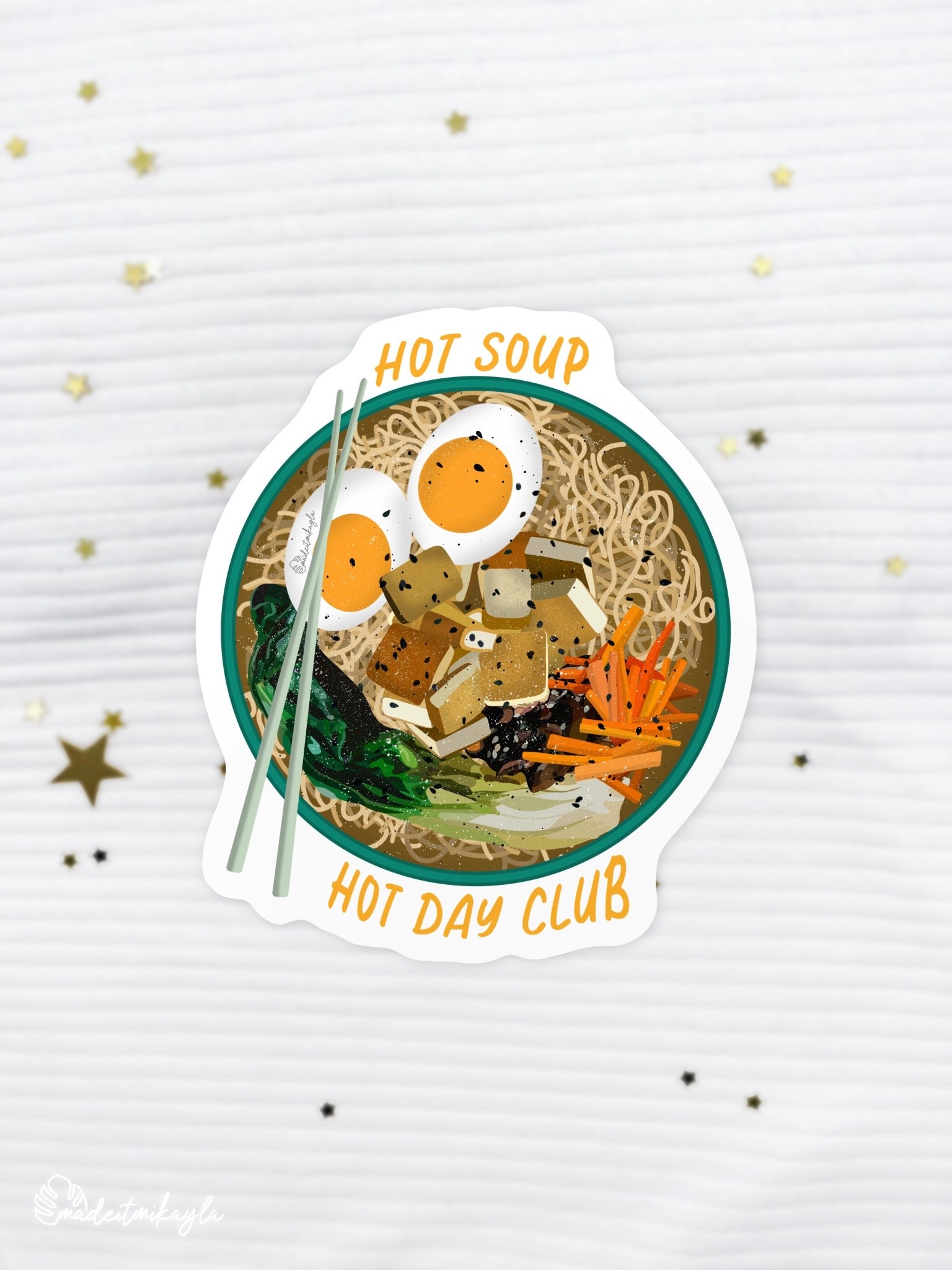 Hot Soup Hot Day Club Sticker | MadeItMikayla