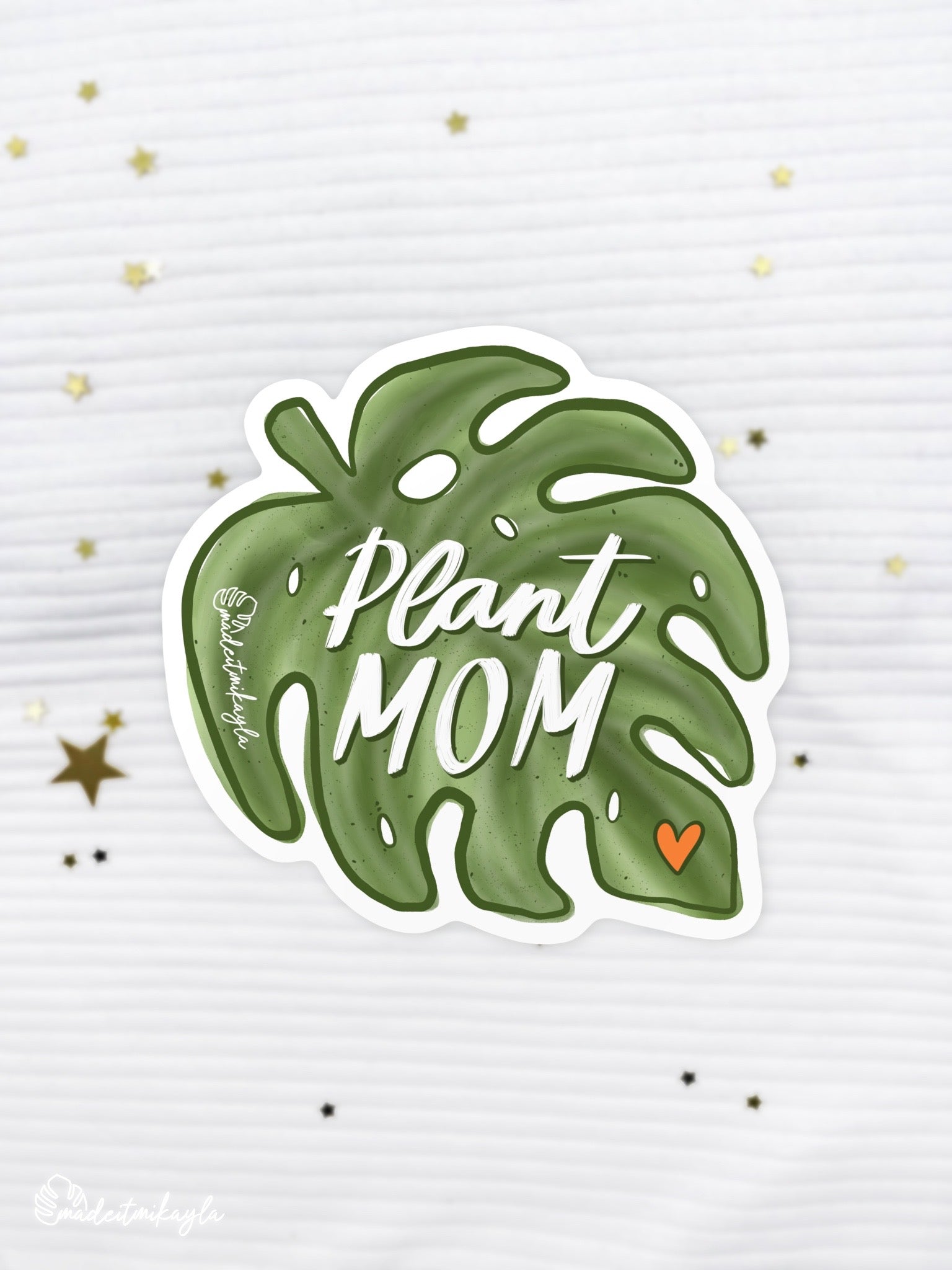 Plant Mom Sticker | MadeItMikayla