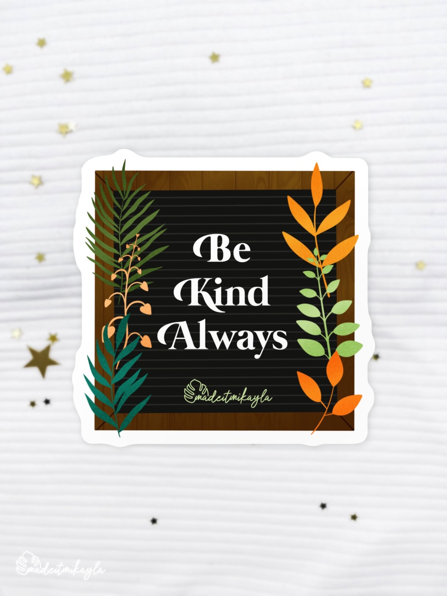 Be Kind Always Letterboard Sticker