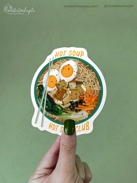 Hot Soup Hot Day Club Sticker